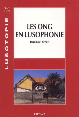 Les ONG en Lusophonie : Terrains et Débats book