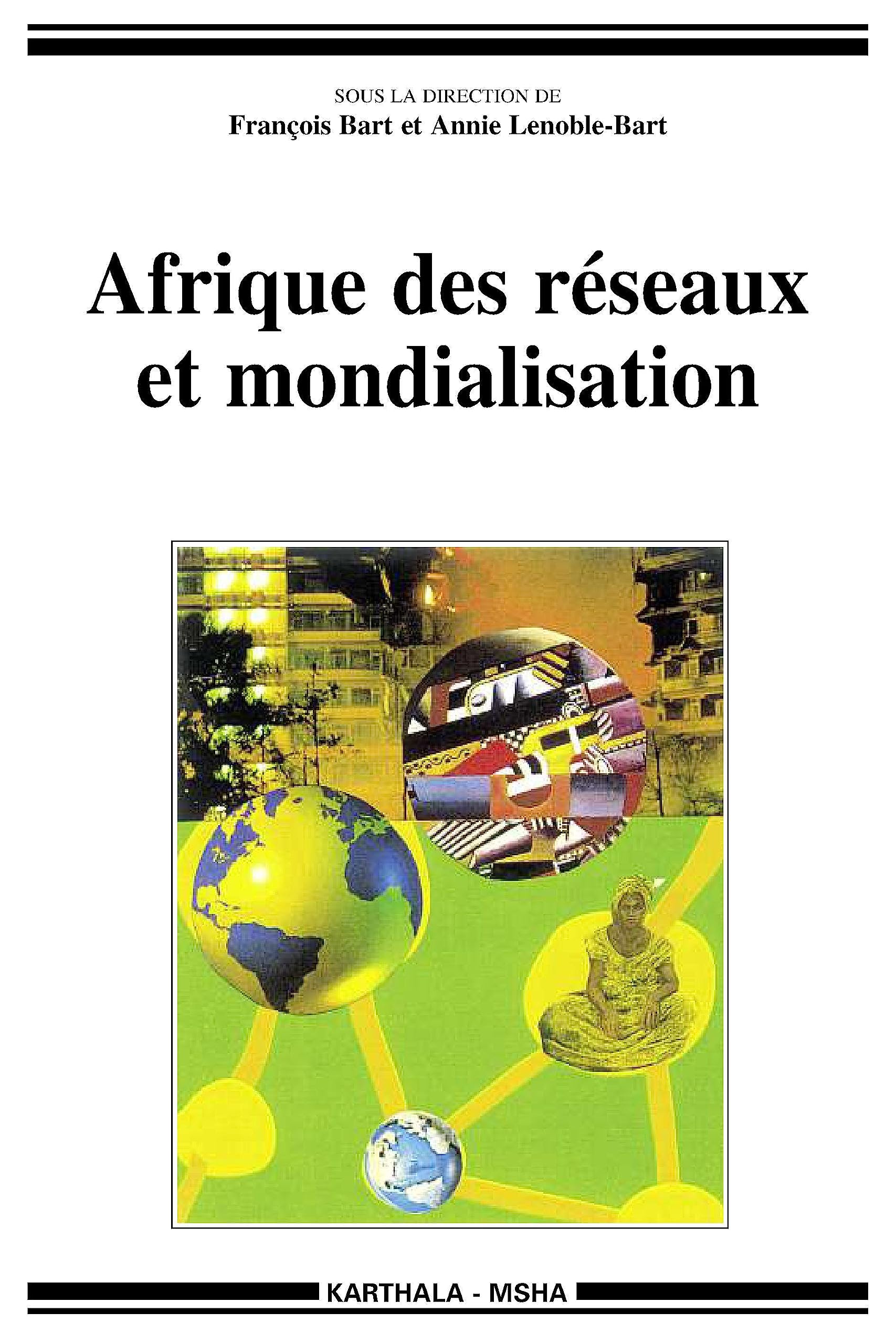 Afrique des réseaux et Mondialisation book