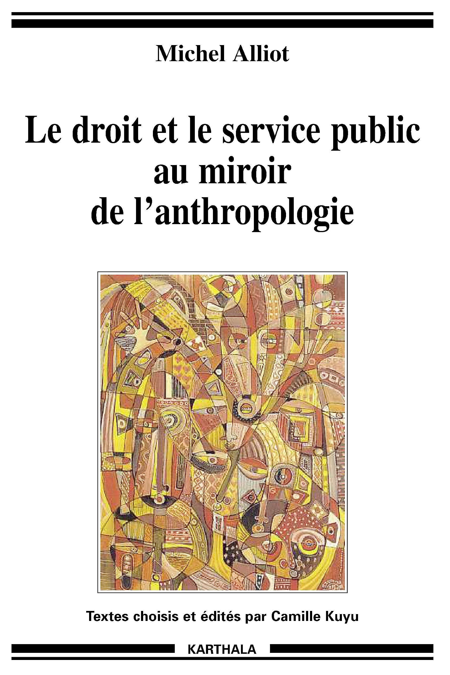 Le Droit et le Service public au miroir de l'anthropologie book