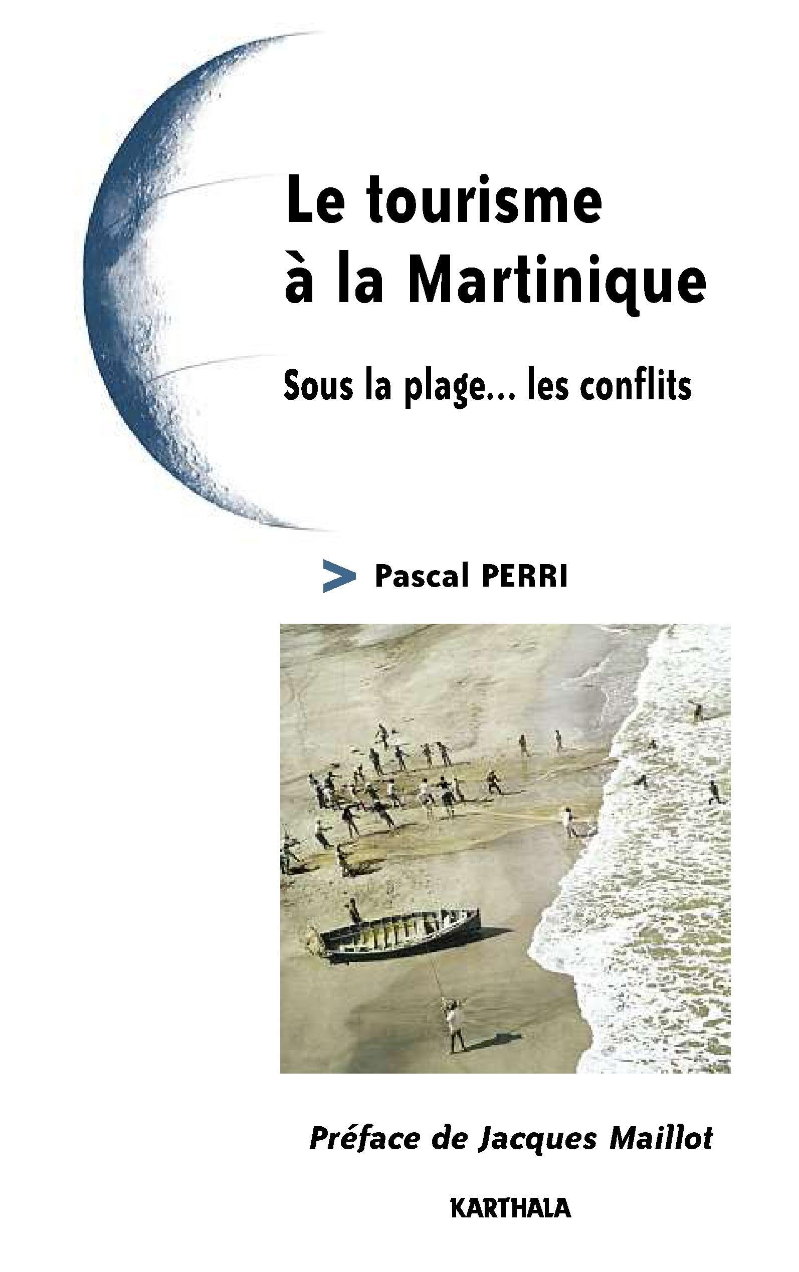 Le Tourisme à la Martinique : Sous la plage... les conflits book