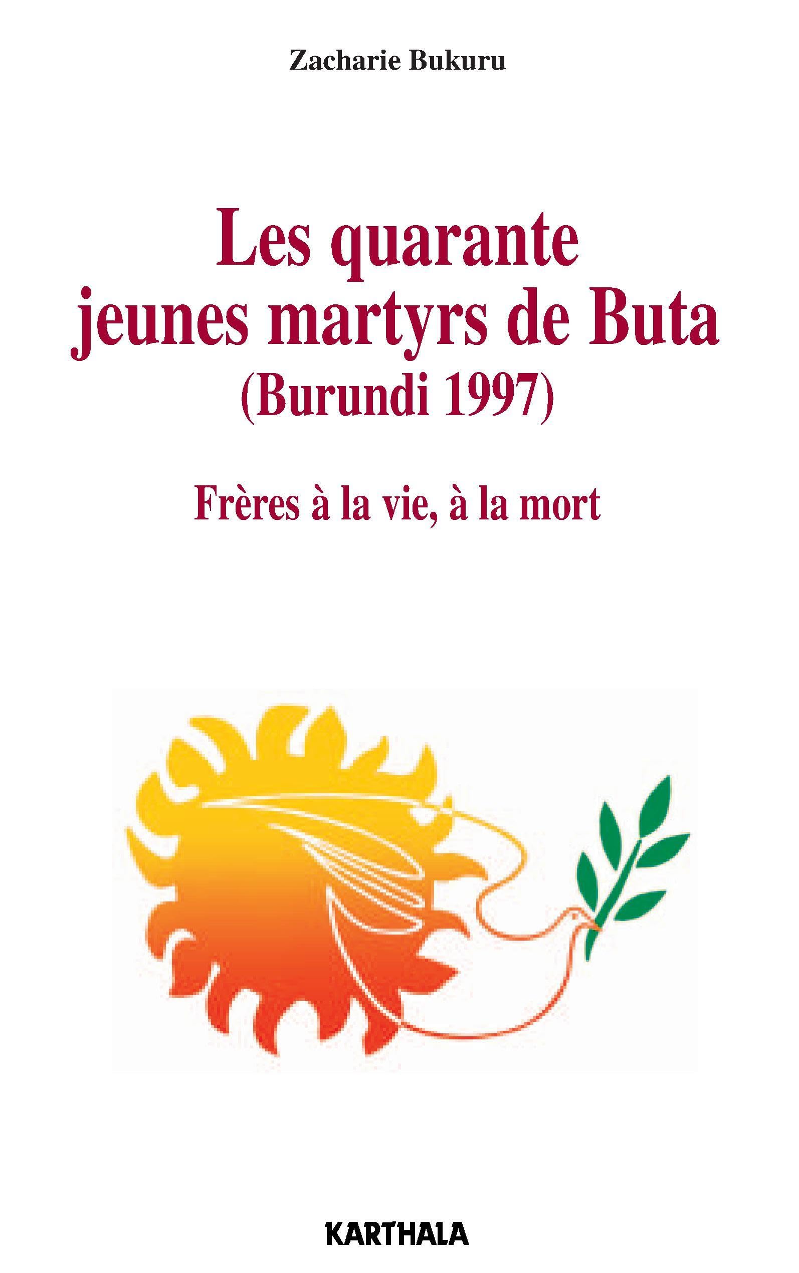 Les quarante jeunes martyrs de Buta (Burundi 1997) Religion & Esotericism