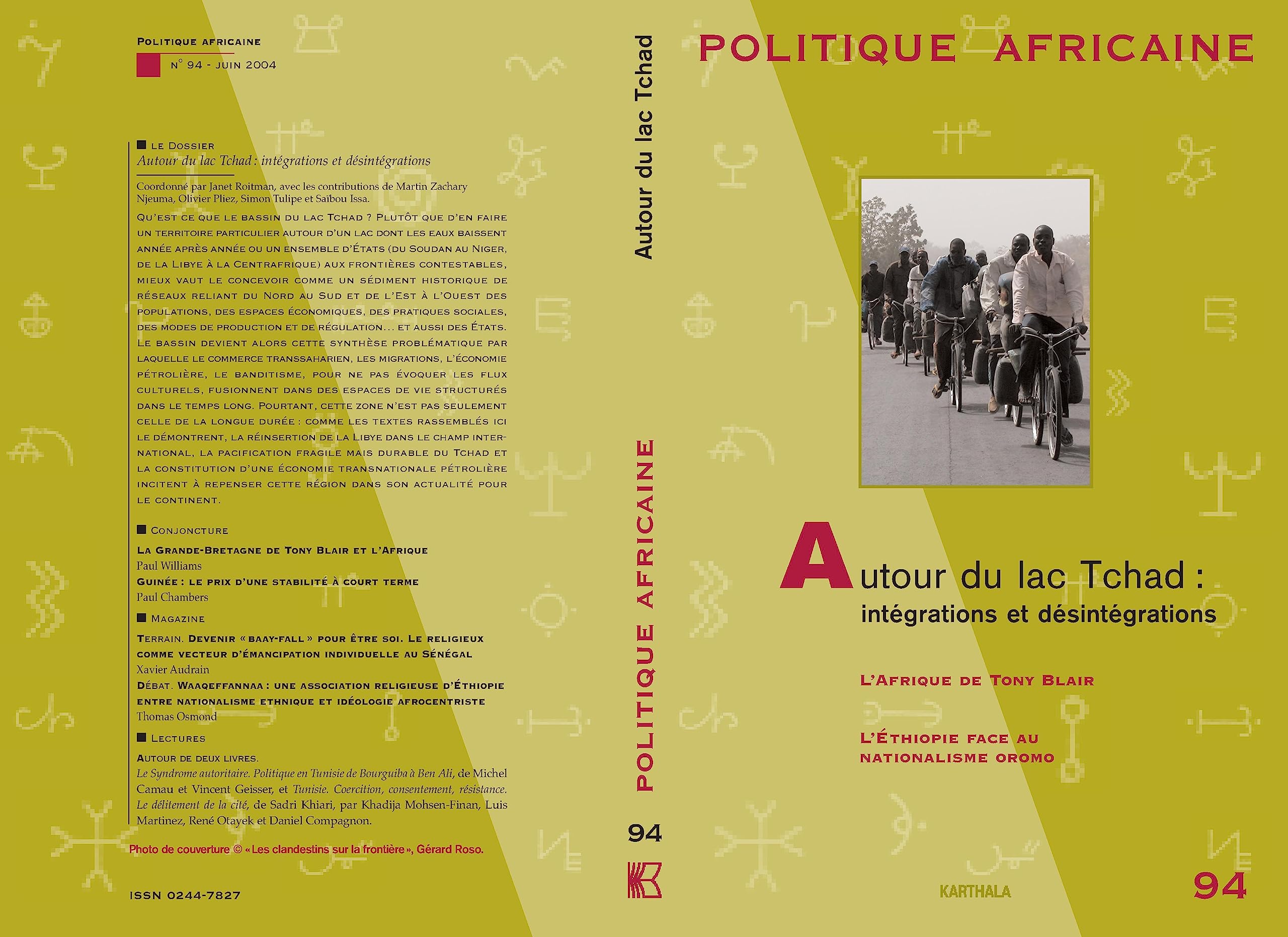 Politique Africaine, numéro 94 : Autour du lac Tchad, intégrations et désintégrations book