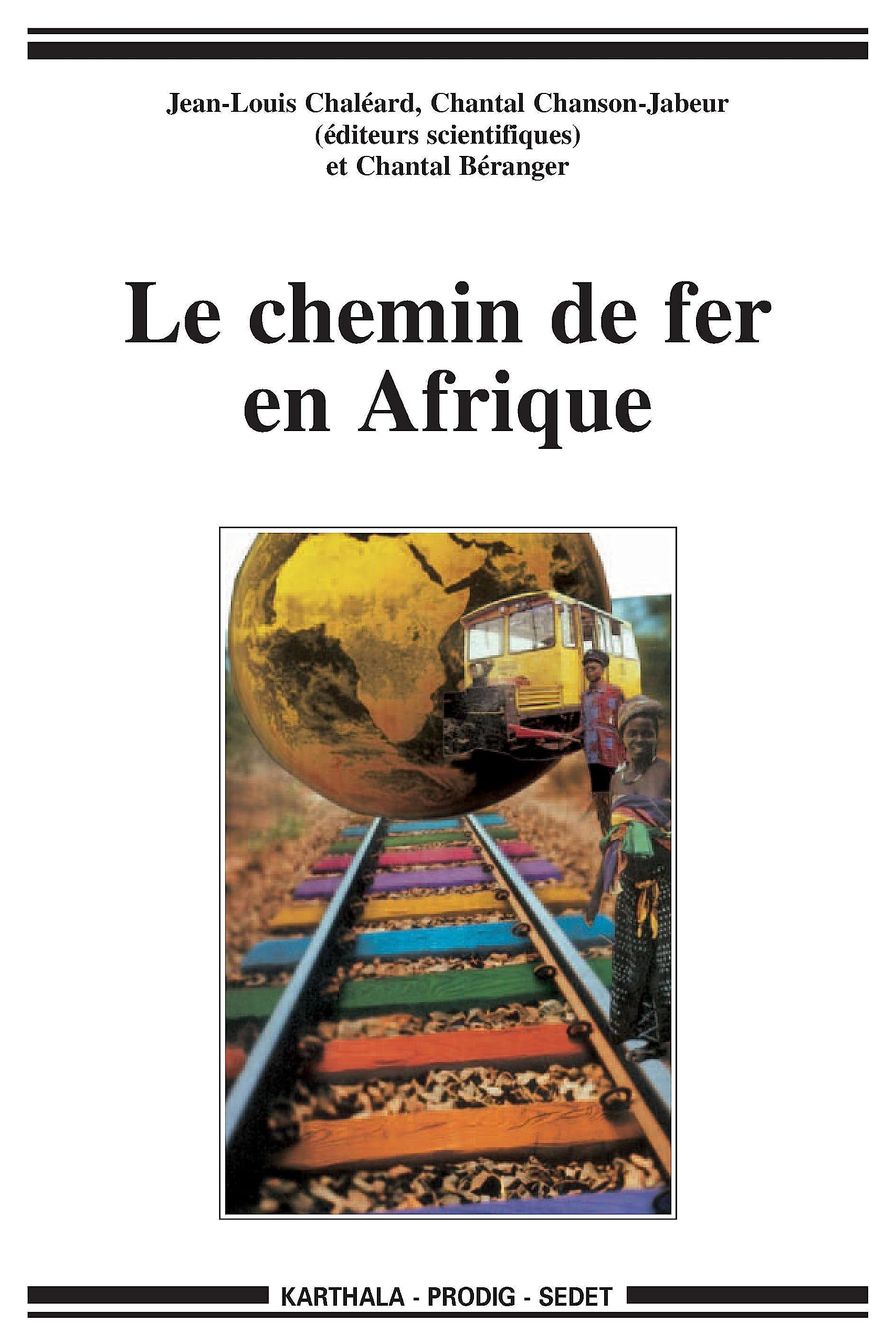 Le chemin de fer en Afrique Business, Finance & Career