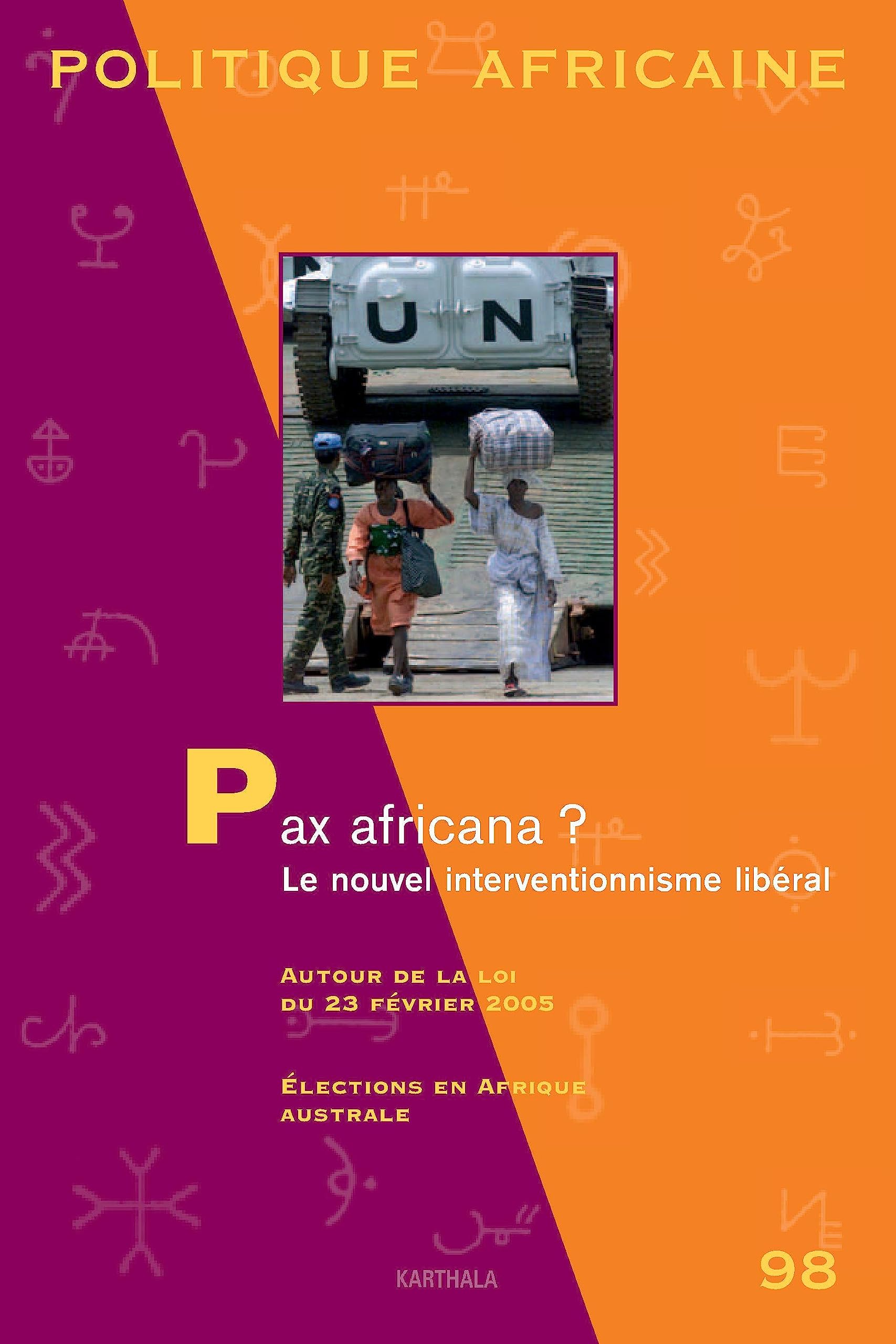 Politique africaine, N° 98, Juin 2005 : Pax africana ? : Le nouvel interventionnisme libéral book