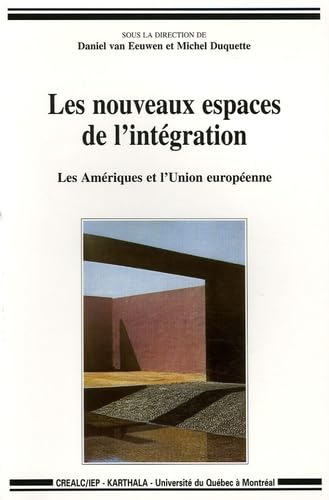 Les nouveaux espaces de l'intégration : Les Amériques et l'Union européenne book