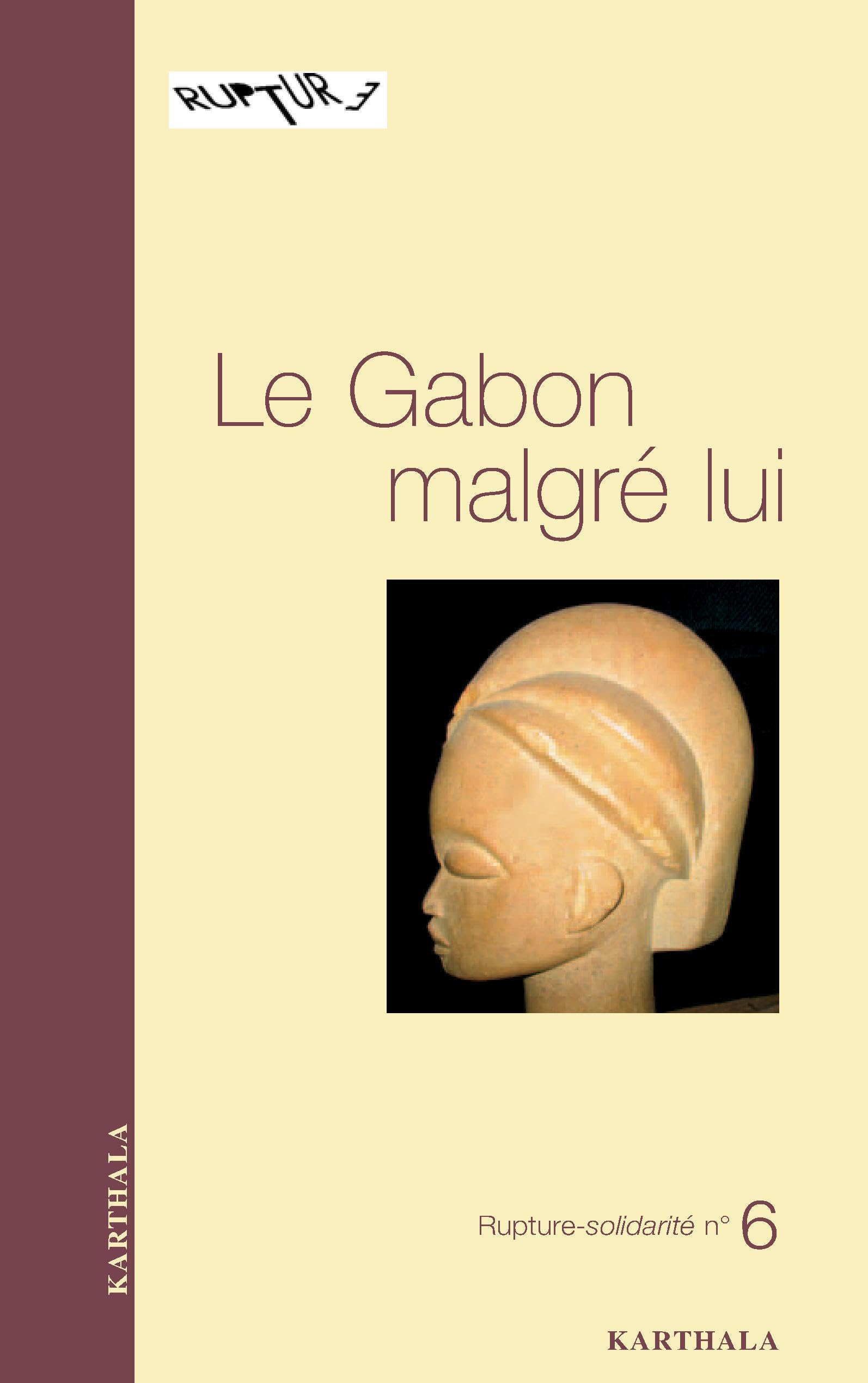 Rupture-solidarité, N° 6 : Le Gabon malgré lui Essays & Short Stories