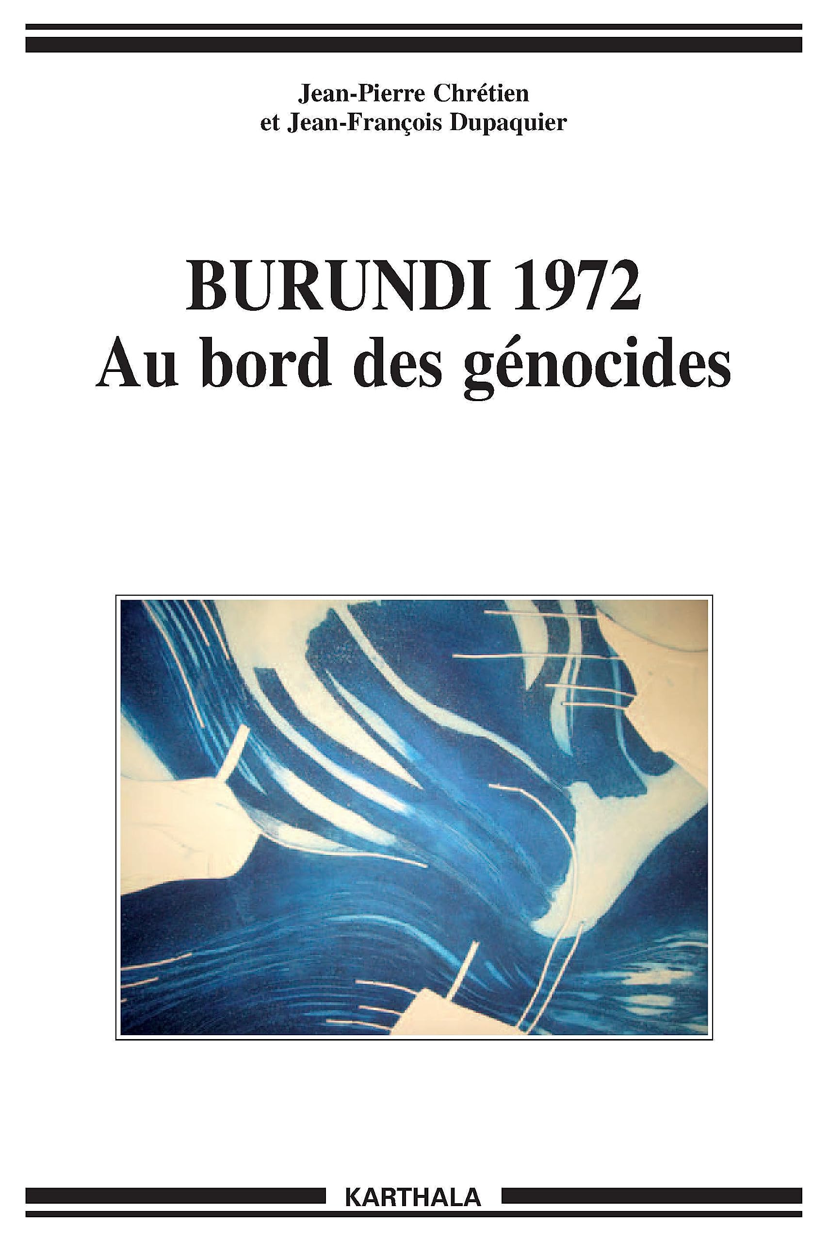 Burundi 1972 : Au bord des génocides book