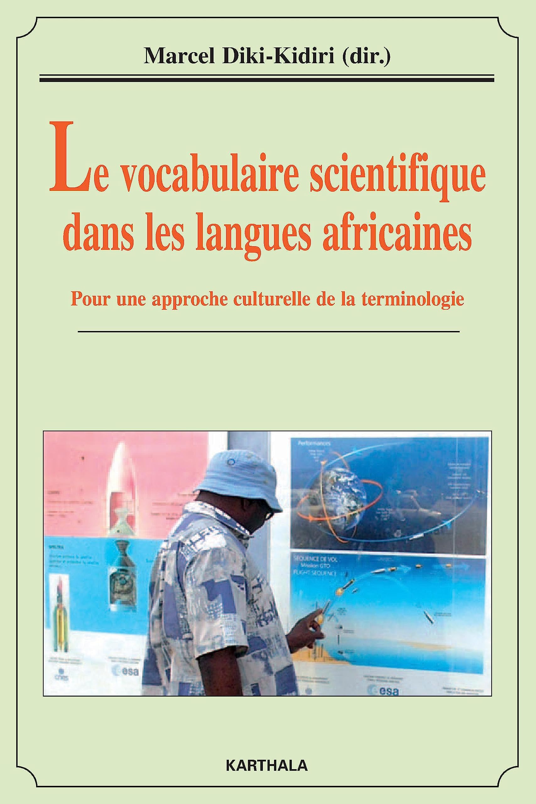 Le vocabulaire scientifique dans les langues africaines : Pour une approche culturelle de la terminologie book