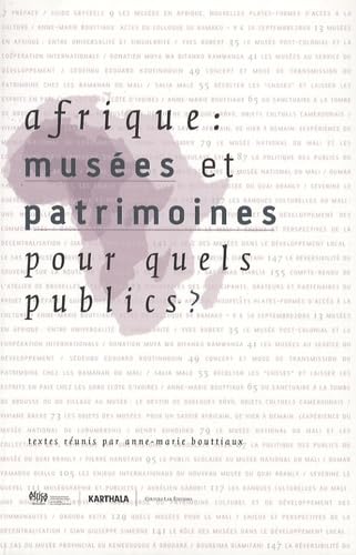 Afrique : Musees et Patrimoines pour Quels Publics ? book