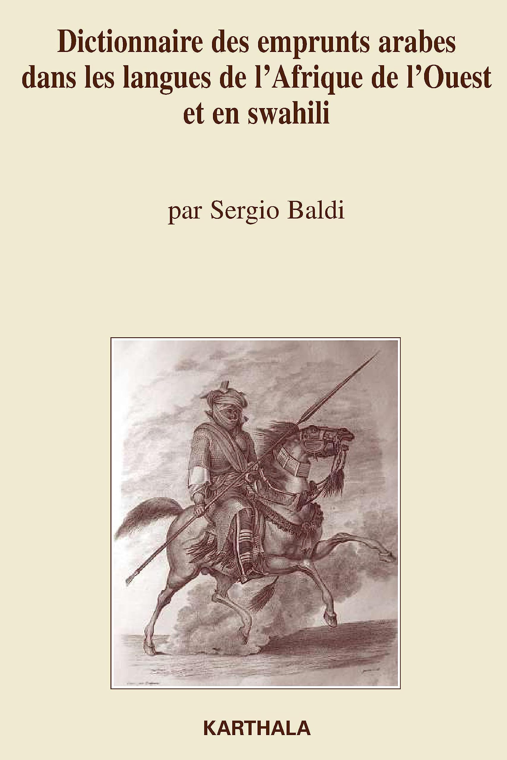 Dictionnaire des emprunts arabes dans les langues de l'Afrique de l'Ouest et en swahili book