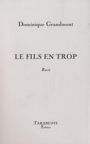 Le fils en trop (In-stance) Contemporary literature