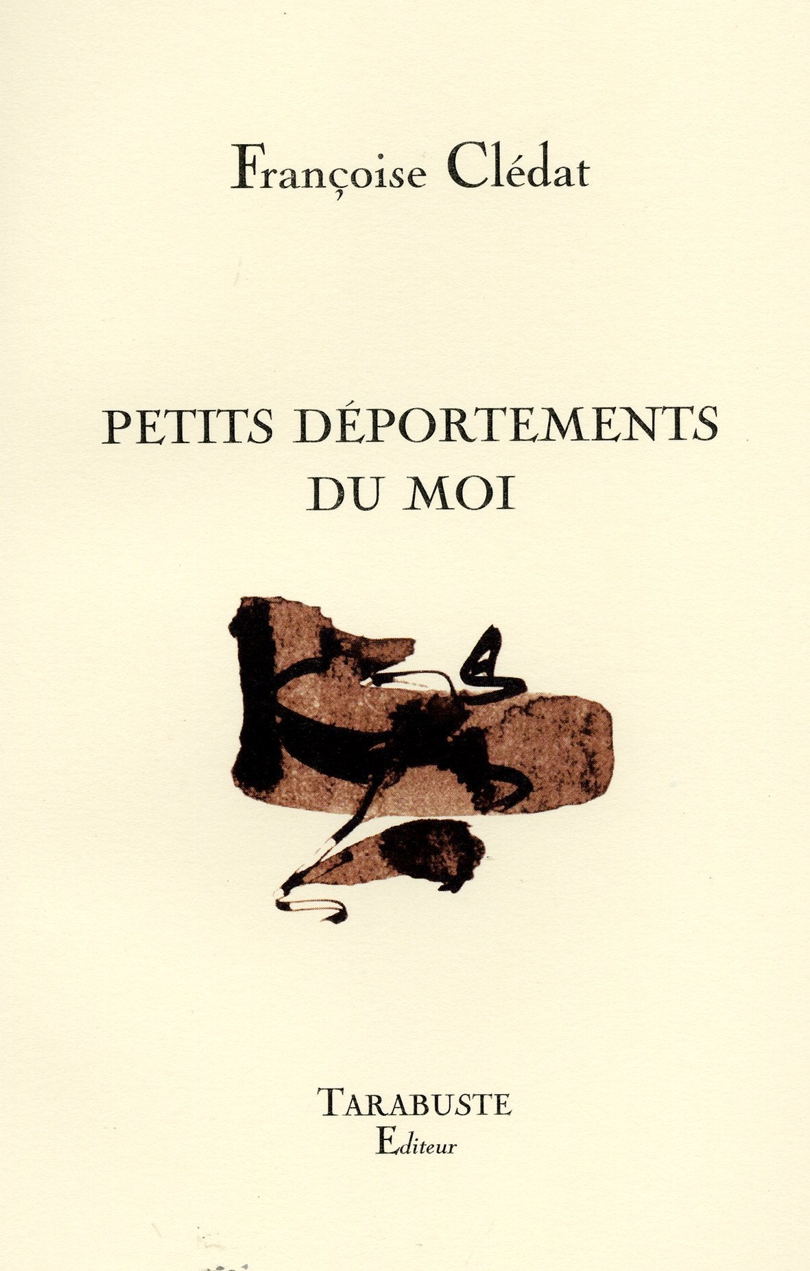 Petits déportements du moi book