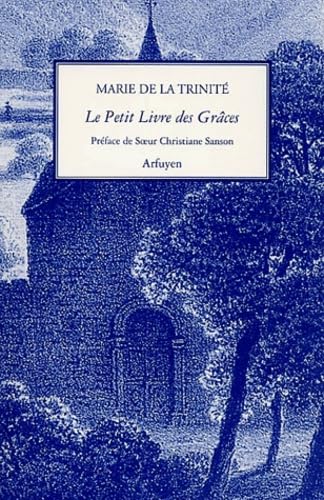 Le Petit Livre des grâces book