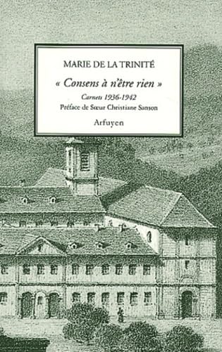 Consens a n'être rien : Carnets, 1936-1942 book
