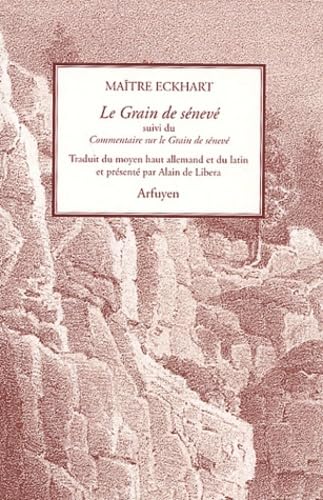 Le Grain de sénevé, suivi du "Commentaire sur le Grain de sénevé" book