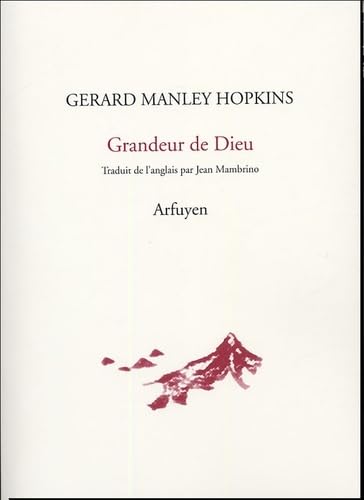 GRANDEUR DE DIEU: Edition bilingue français-anglais Contemporary literature