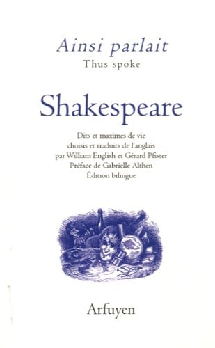 Ainsi parlait Shakespeare: Dits et maximes de vie Drama