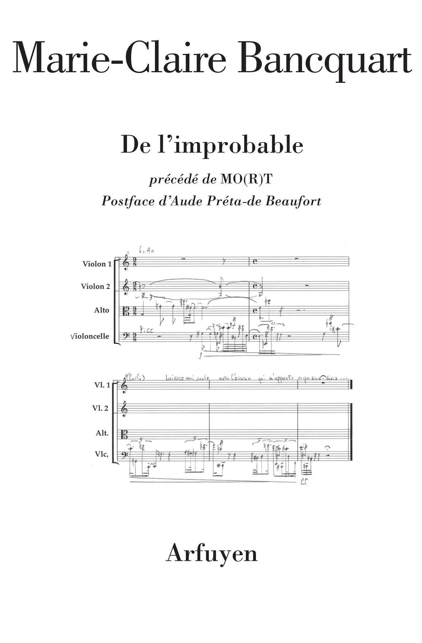De l'improbable, précédé de MO(R)T: Présentation par Aude Préta-de Beaufort Contemporary literature