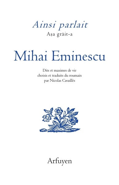 Ainsi parlait Mihai Eminescu. Asa grait-a Mihai Eminescu Classics