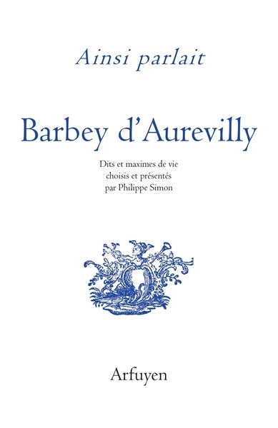 Ainsi parlait Barbey d'Aurevilly book