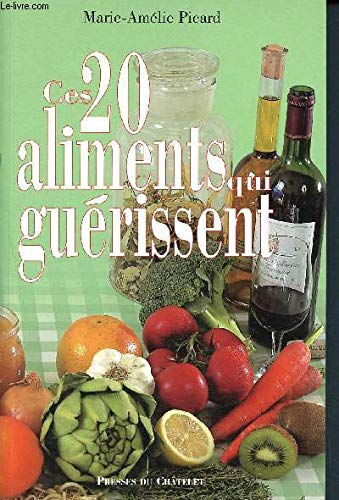 Ces 20 aliments qui guérissent book