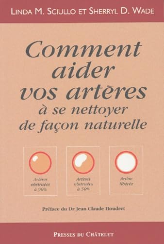 Comment aider vos artères à se nettoyer de façon naturelle Books