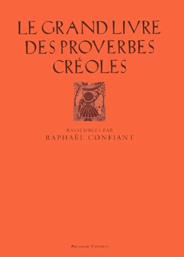 Le grand livre des proverbes créoles: Ti-pawol Books