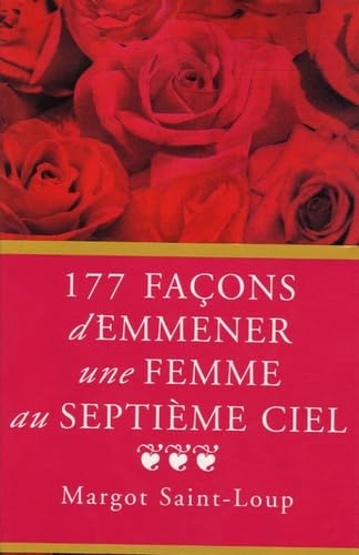 177 façons d'emmener une femme au septième ciel book