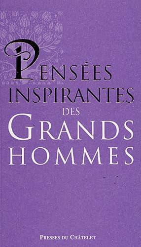 Pensées inspirantes des grands hommes book