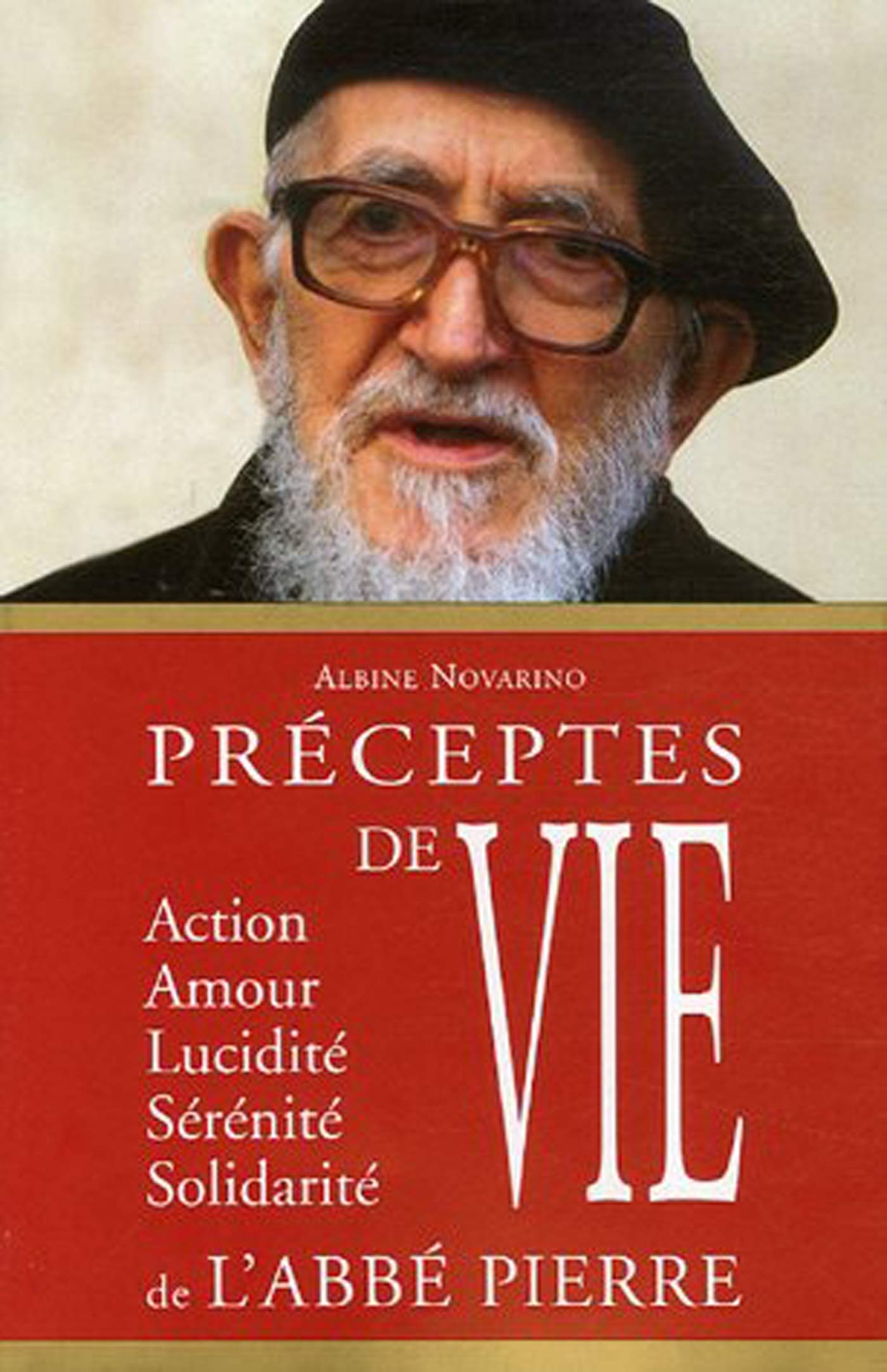 Préceptes de vie de l'Abbé Pierre Books