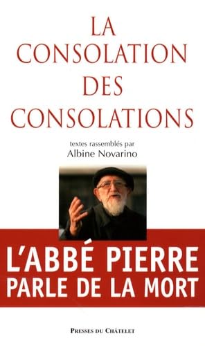 La consolation des consolations: L'abbé Pierre parle de la mort book