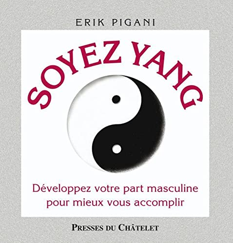 Soyez Yin, soyez Yang book