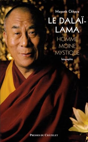 Le Dalaï-Lama: Homme, moine et mystique book