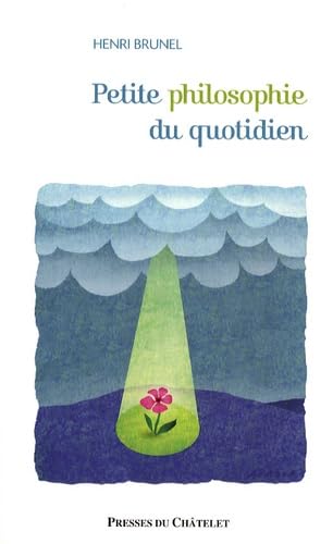 Petite philosophie du quotidien book