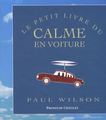 Le petit livre du calme en voiture Books