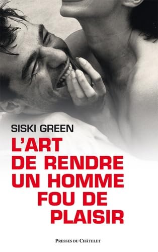 L'art de rendre un homme fou de plaisir Books