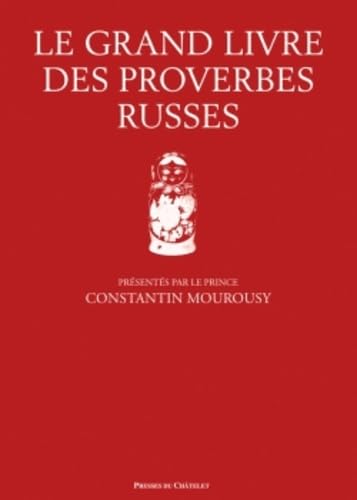 Le grand livre des proverbes russes book