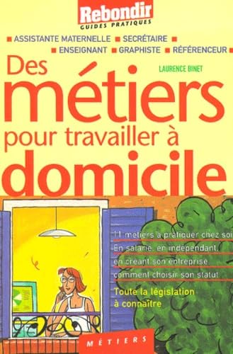 Métiers pour travailler à domicile, réédition book