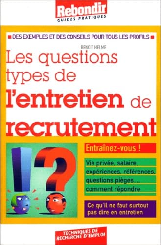 Les Questions Types De L'Entretien De Recrutement Books