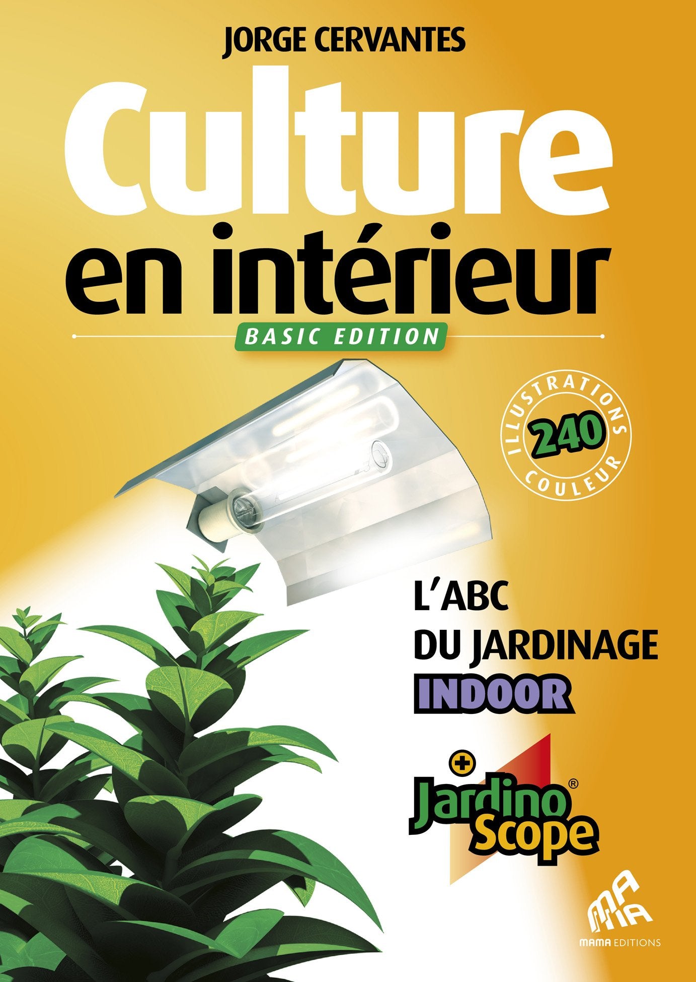 Culture en intérieur: L'ABC du jardinage indoor Books