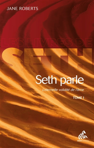 Product Image: Seth parle : l'éternelle validité de l'âme. Vol. 1