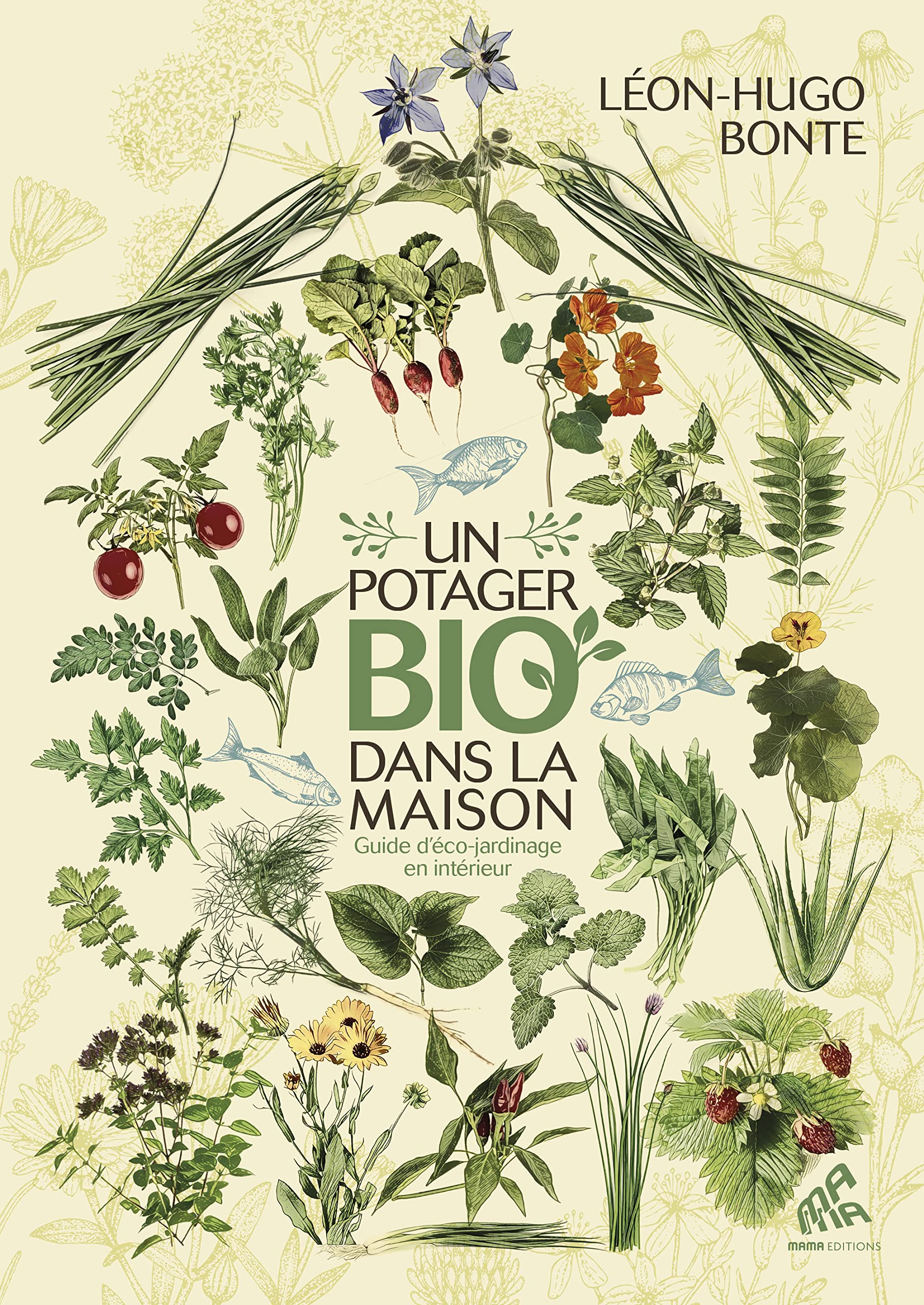 Un potager bio dans la maison: Guide d'eco-jardinage en interieur Leisure, Home & Garden