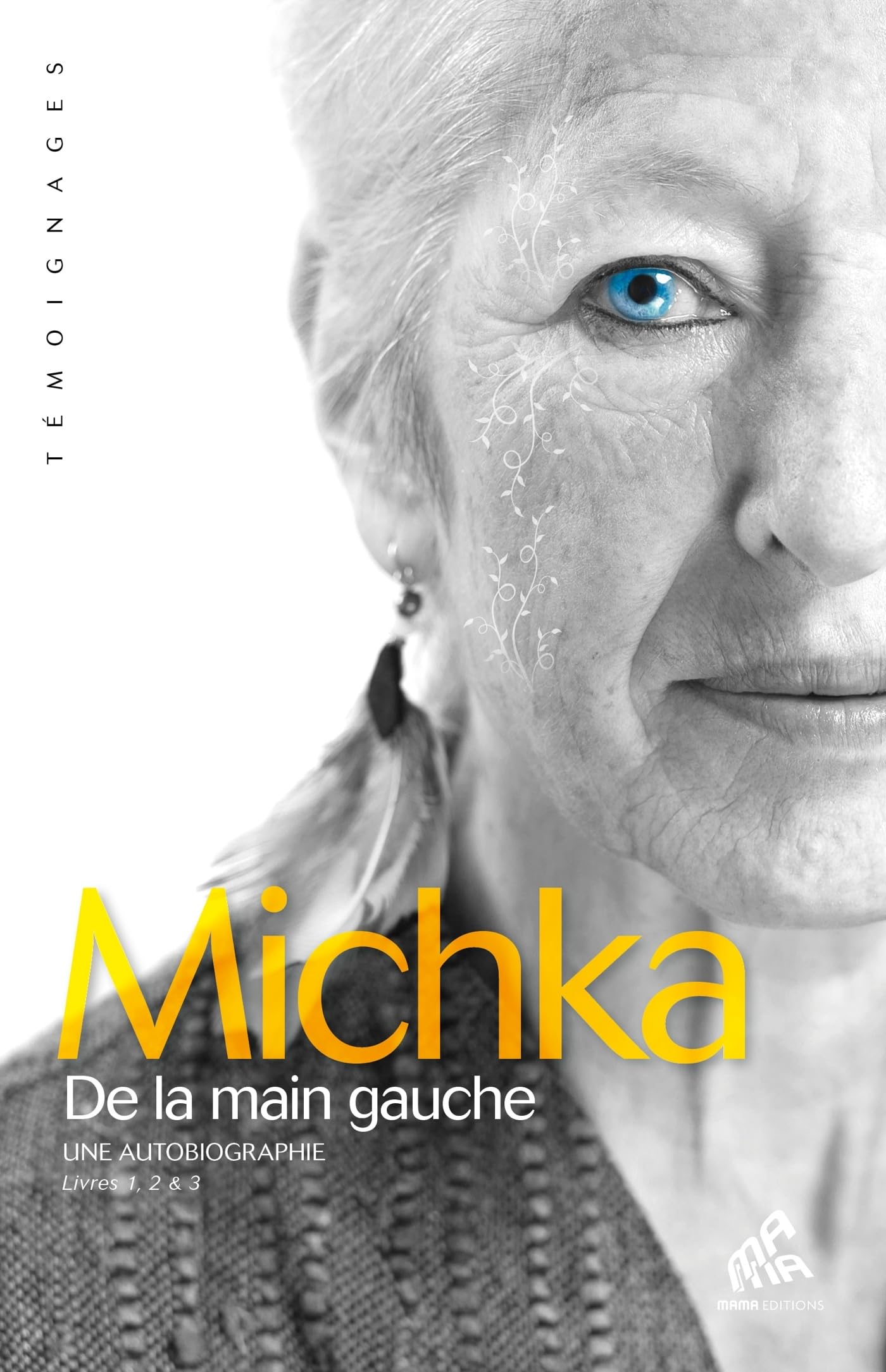 De la main gauche: Une autobiographie Livres 1,2 & 3 book