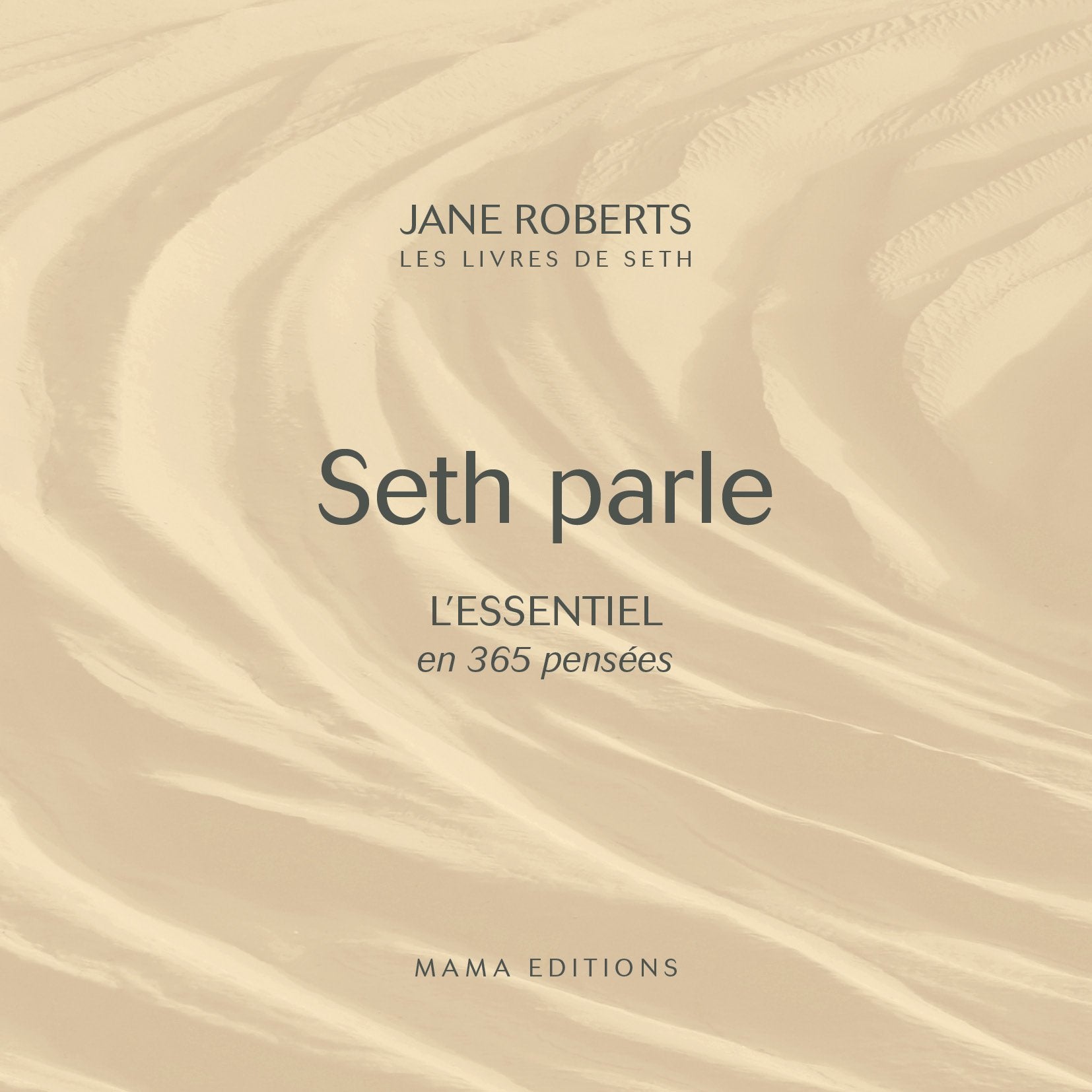 Seth parle - L'Essentiel en 365 pensées book