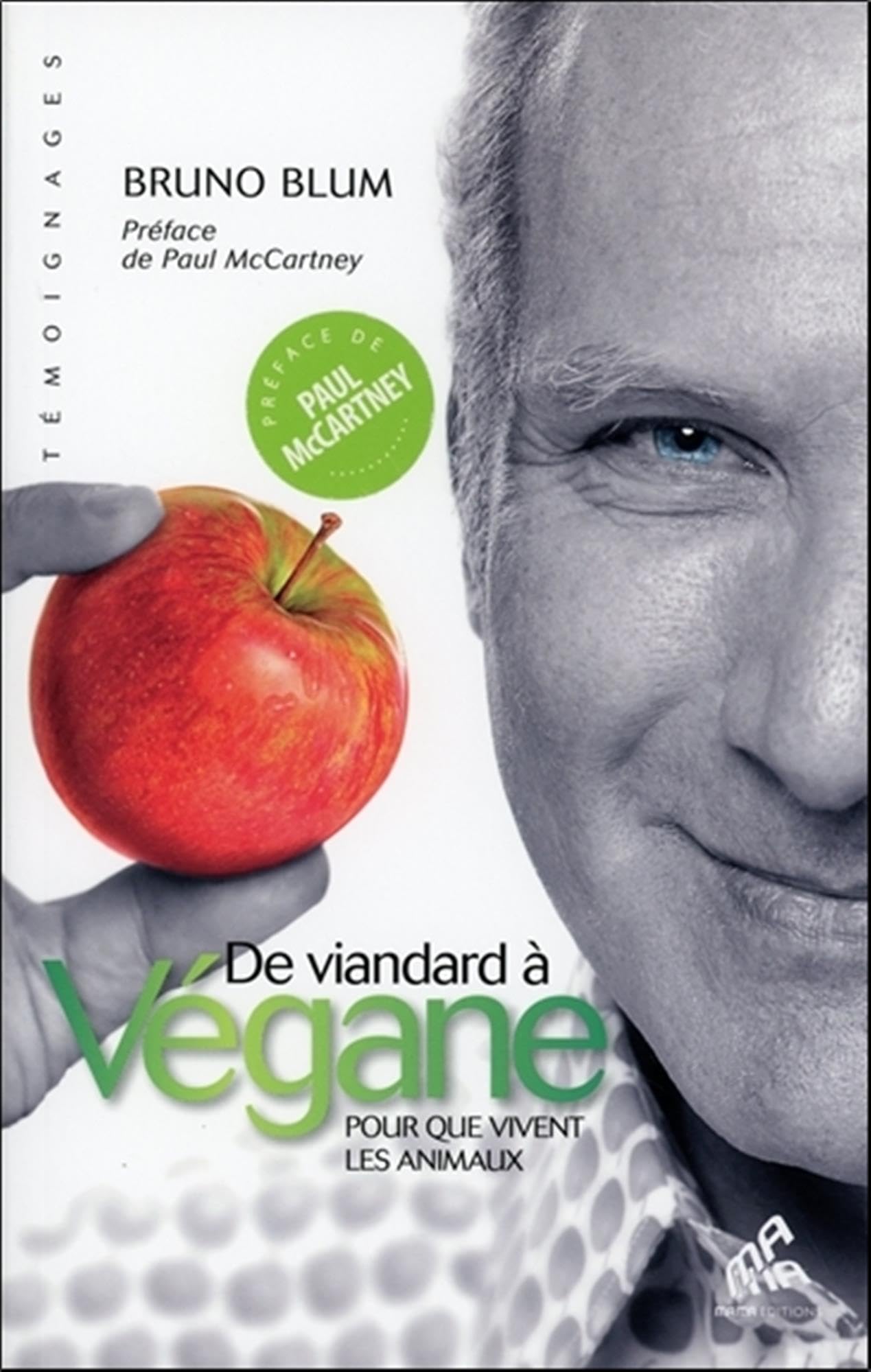 De viandard à Végane - Pour que vivent les animaux book