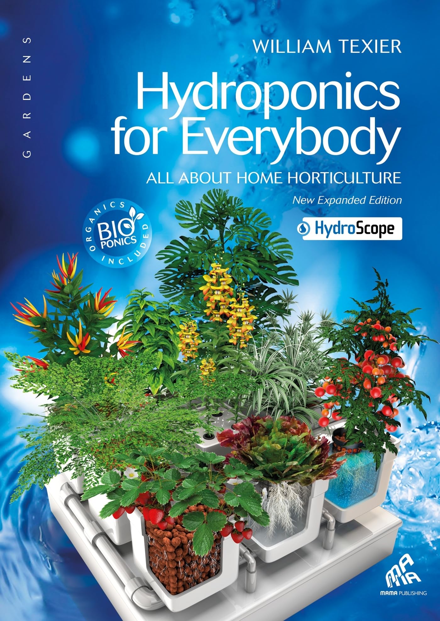 Hydroponics for everybody - All about home horticulture: All about Home Horticulture Books