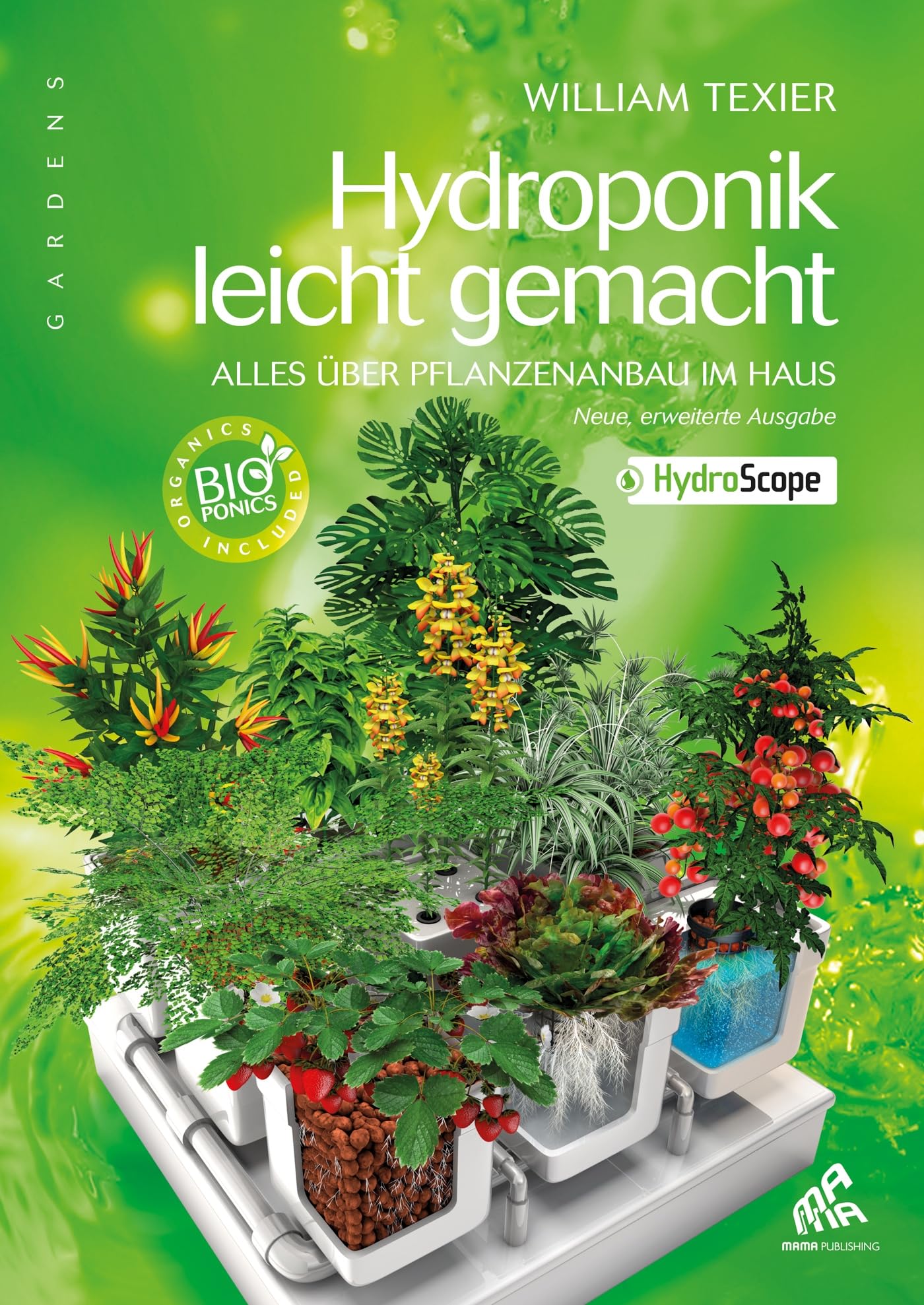 Hydroponik leicht gemacht: Alles uber Pflanzenanbau im Haus Books