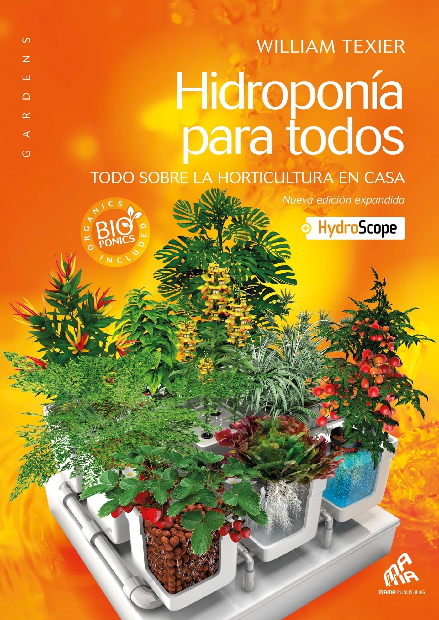 Hidroponia para todos: Todo sobre la horticultura en casa book