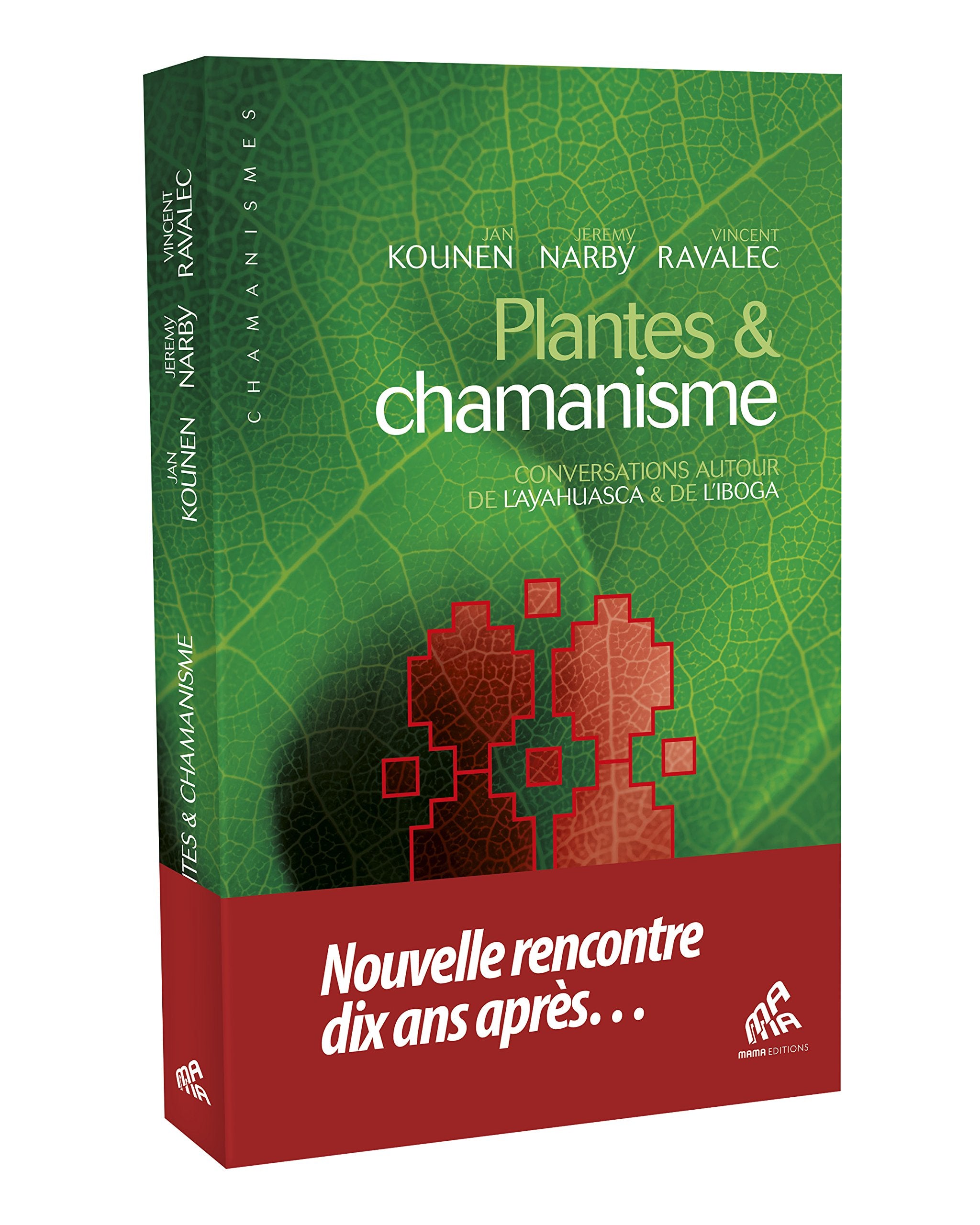 Plantes et chamanisme: Conversations autour de l'Ayahuasca et de l'iboga book