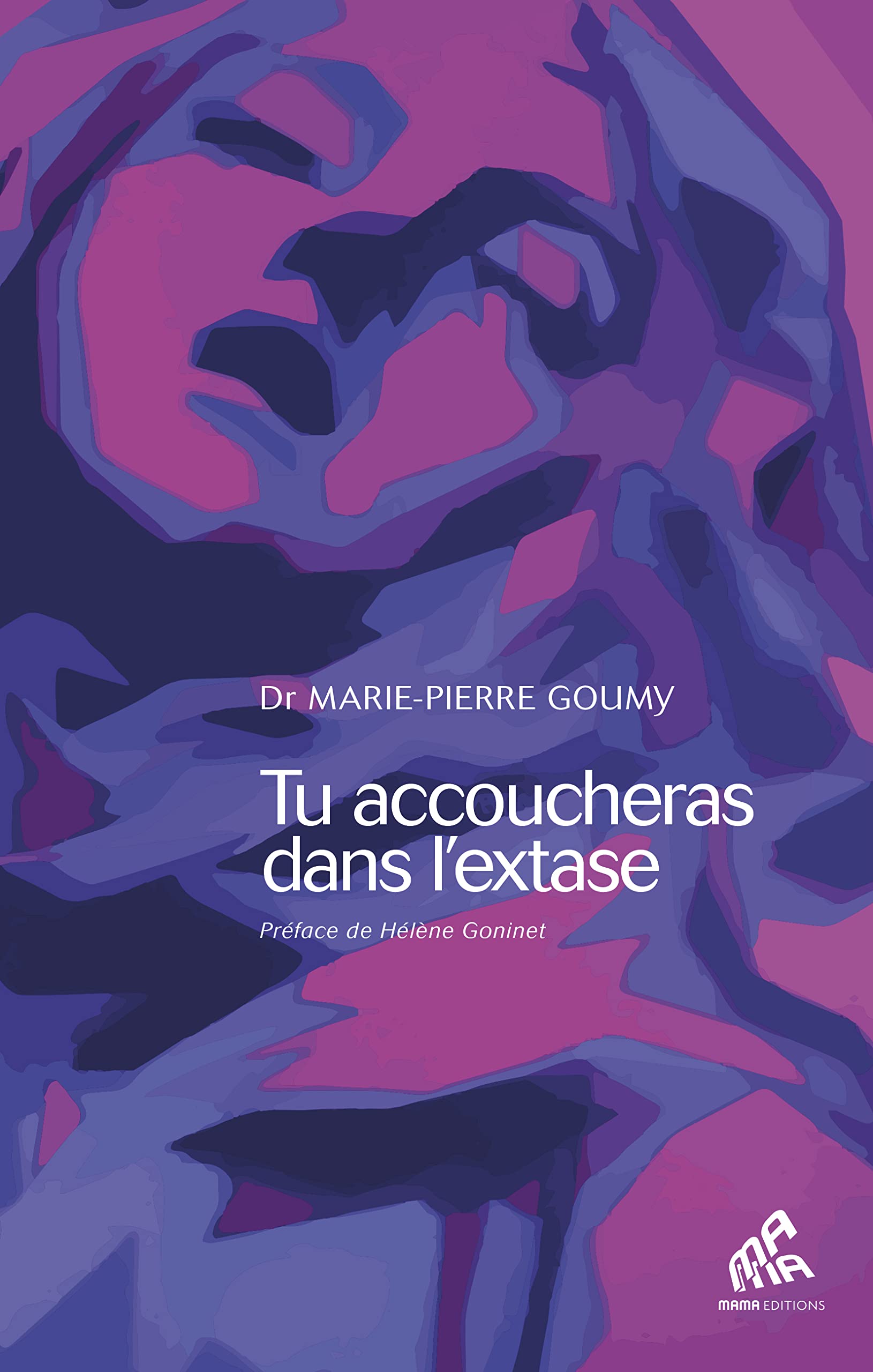 Tu accoucheras dans l'extase book